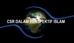 CSR dalam Perspektif Islam